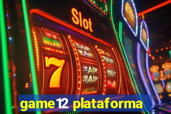 game12 plataforma