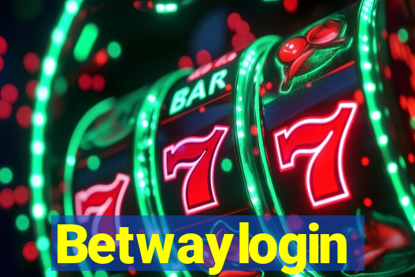 Betwaylogin