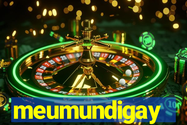 meumundigay