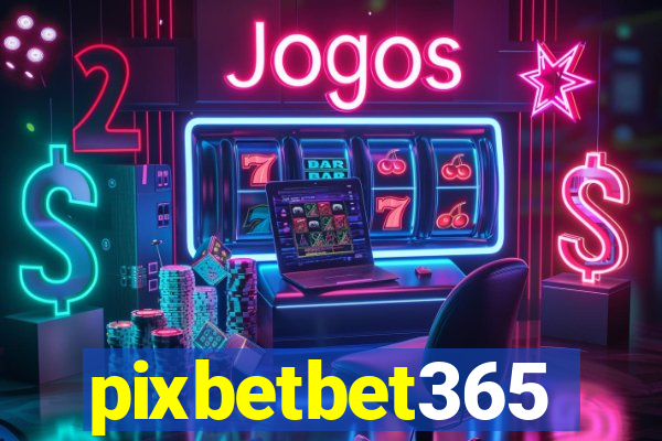 pixbetbet365
