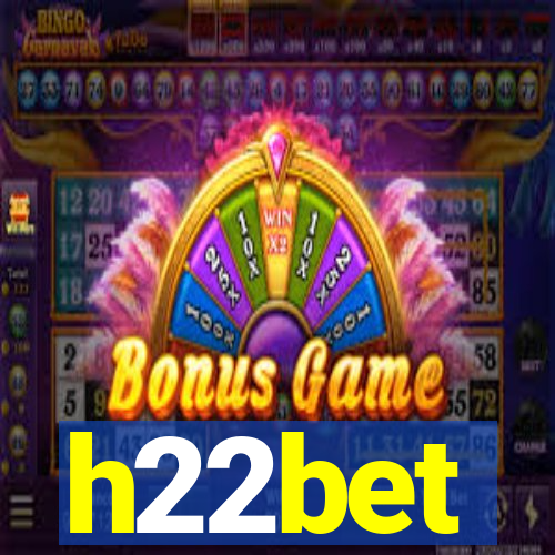 h22bet