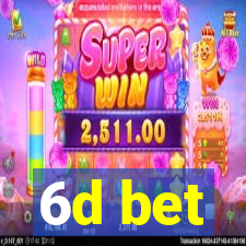 6d bet