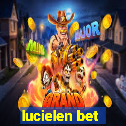 lucielen bet
