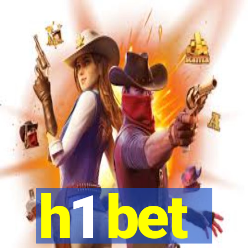 h1 bet