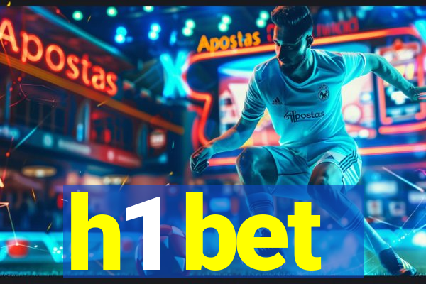 h1 bet