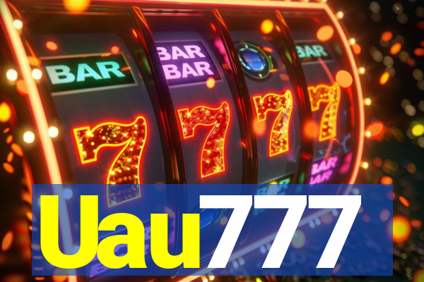 Uau777