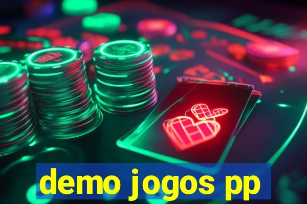 demo jogos pp