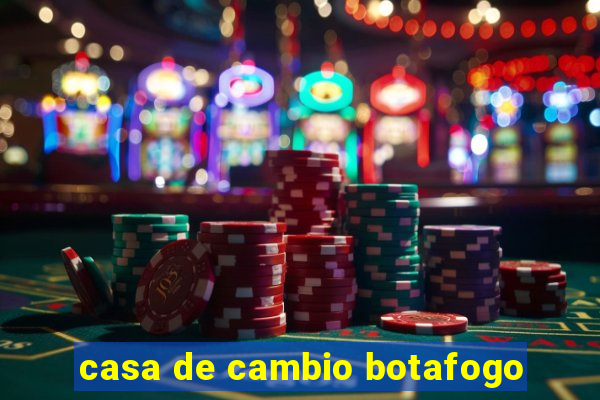 casa de cambio botafogo