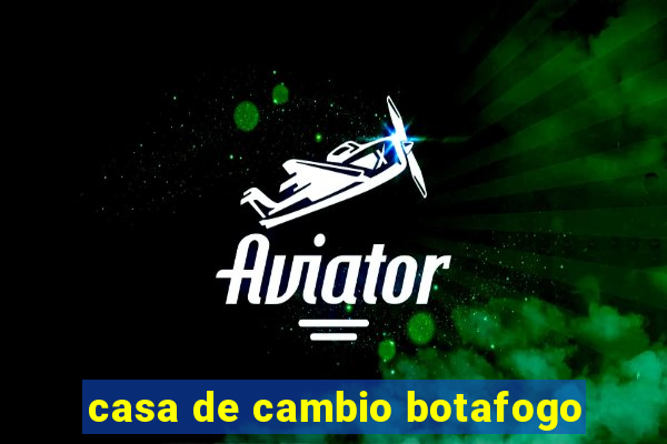 casa de cambio botafogo