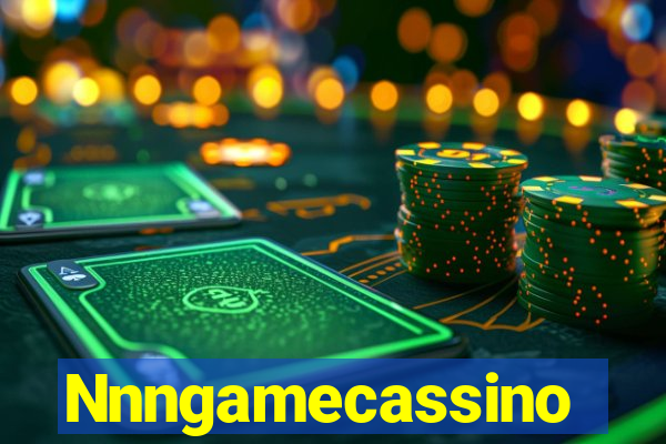 Nnngamecassino
