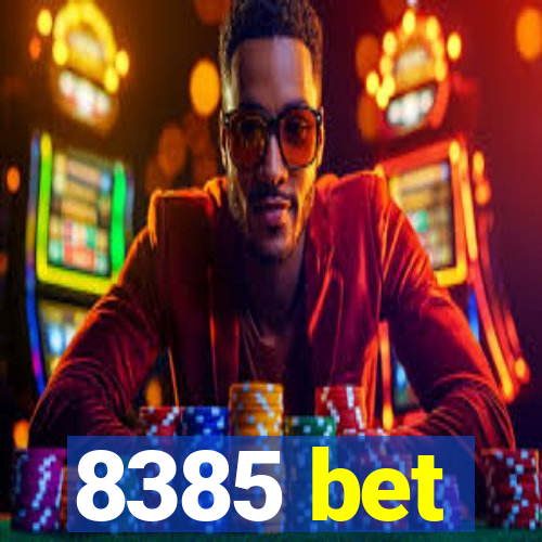 8385 bet
