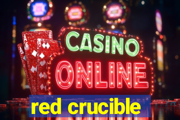 red crucible