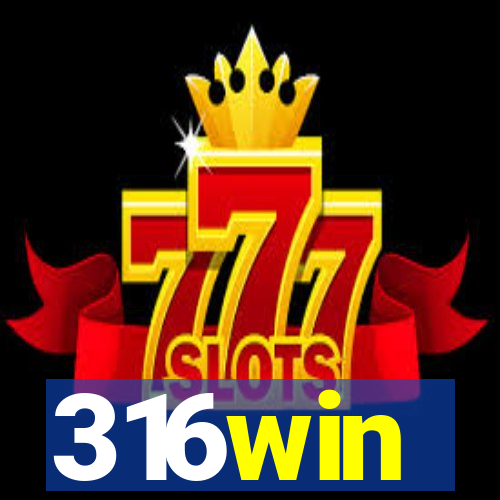 316win