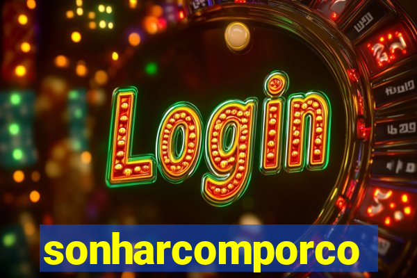 sonharcomporco