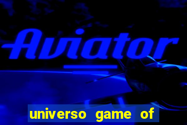 universo game of thrones stop