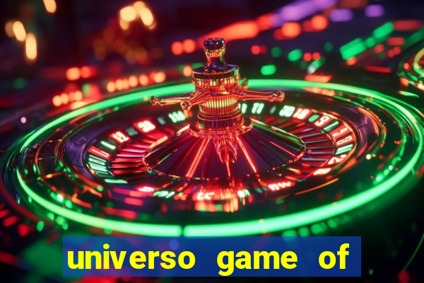 universo game of thrones stop