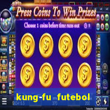 kung-fu futebol clube download