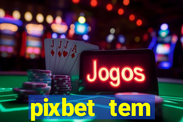 pixbet tem pagamento antecipado
