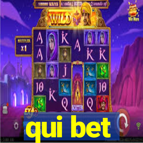 qui bet