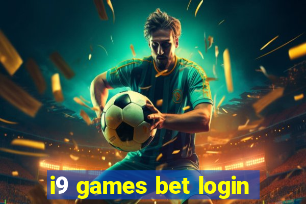 i9 games bet login