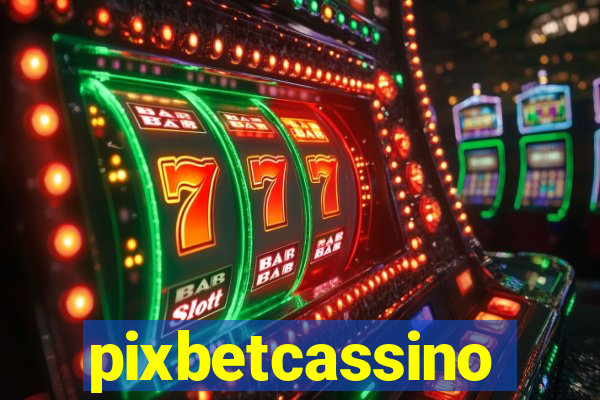 pixbetcassino