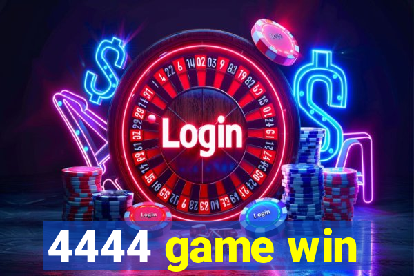 4444 game win