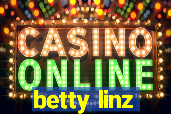betty linz