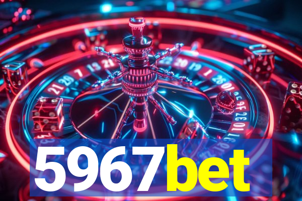 5967bet