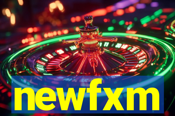newfxm
