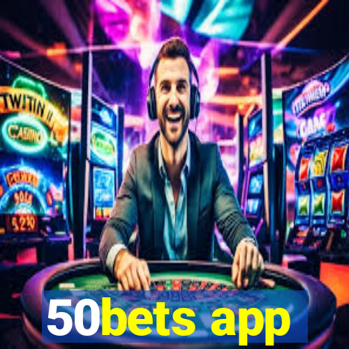 50bets app