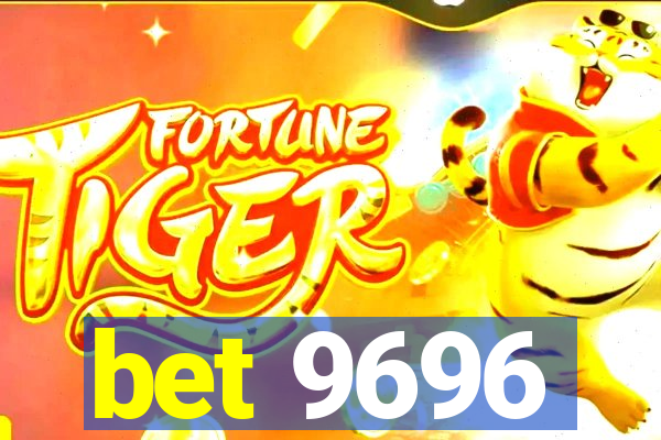 bet 9696
