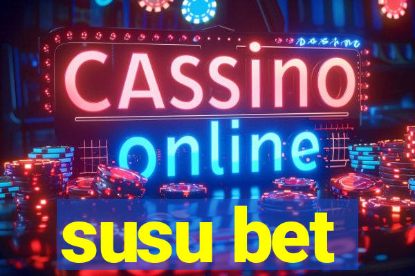 susu bet