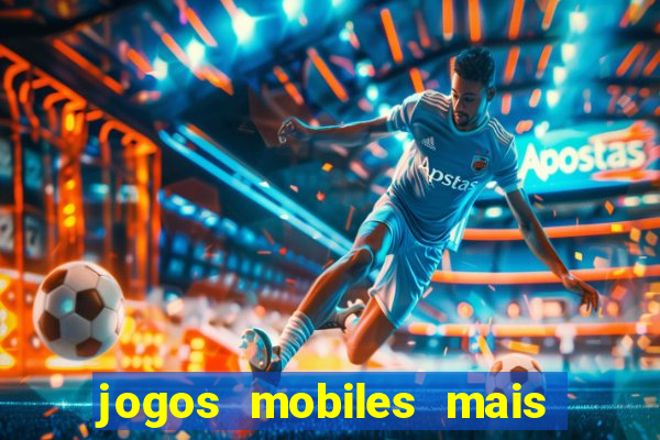 jogos mobiles mais jogados 2024