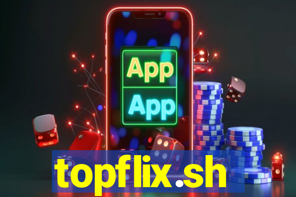 topflix.sh