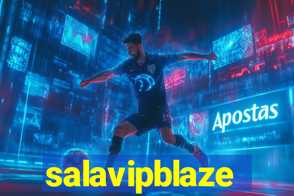 salavipblaze