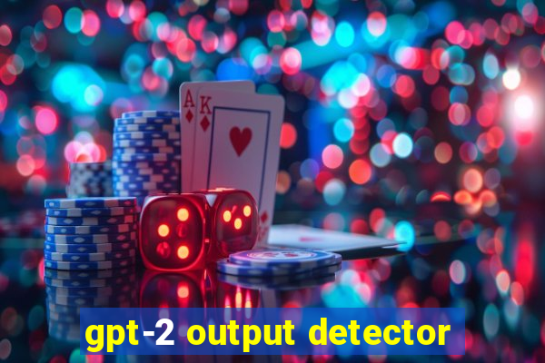 gpt-2 output detector