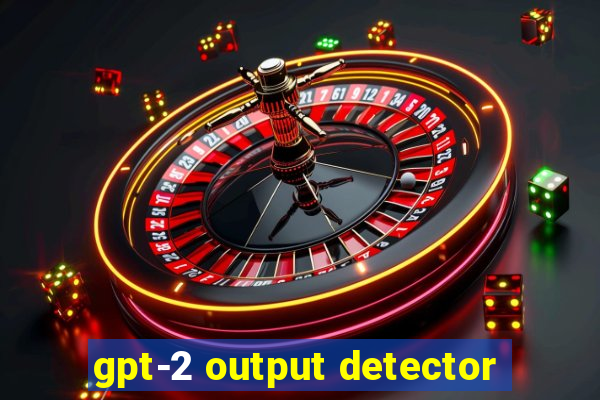 gpt-2 output detector