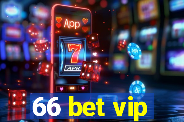 66 bet vip