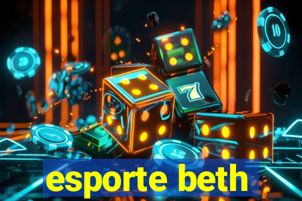 esporte beth