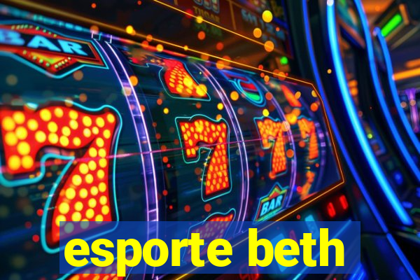 esporte beth