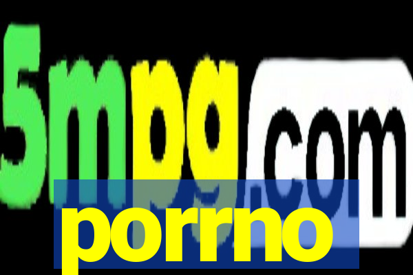 porrno