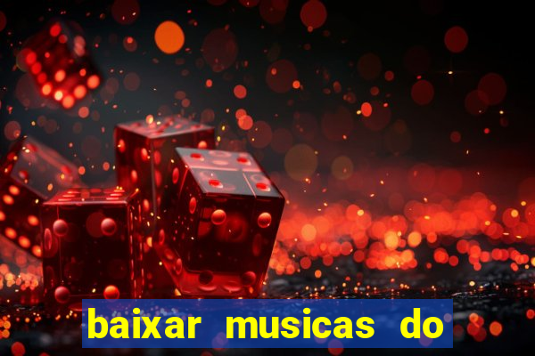 baixar musicas do roberto carlos