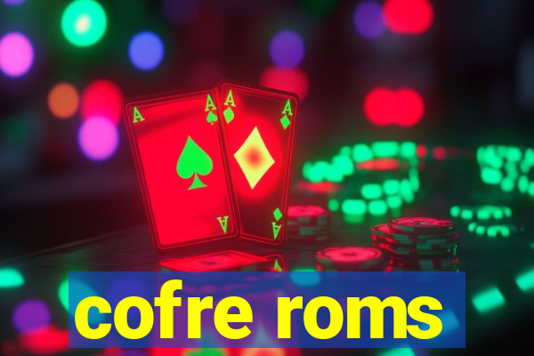 cofre roms