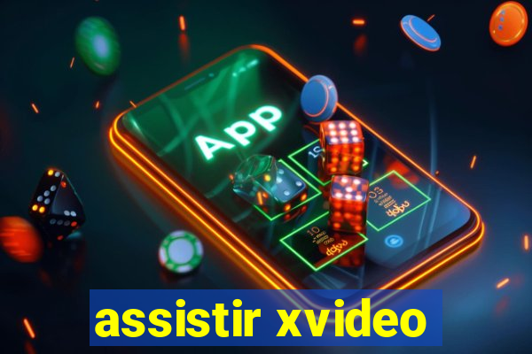 assistir xvideo