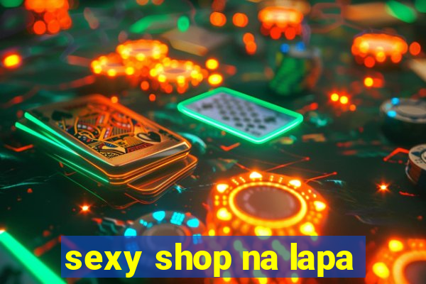 sexy shop na lapa