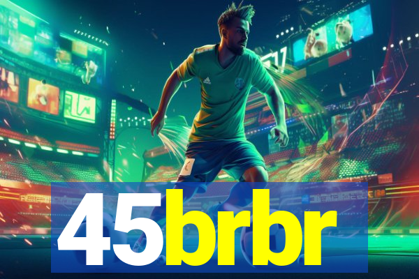 45brbr