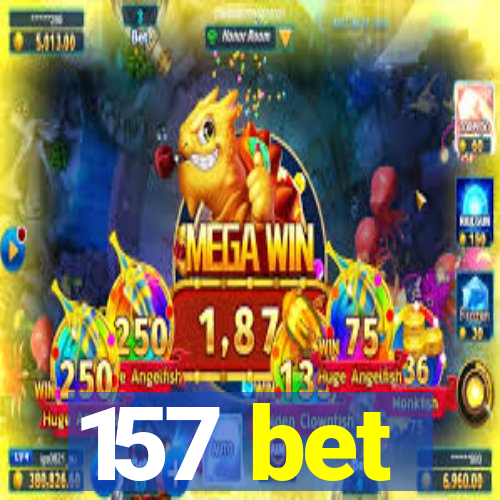 157 bet