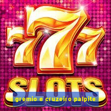 gremio e cruzeiro palpite
