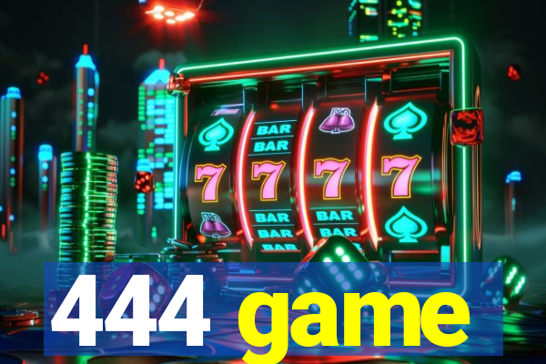 444 game