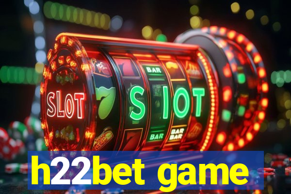 h22bet game